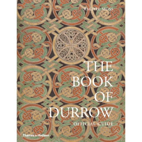 Thames Hudson Book Of Durrow Rachel Moss thames hudson kopen in de aanbieding Thames Hudson Book Of Durrow Rachel Moss thames hudson kopen in de aanbieding