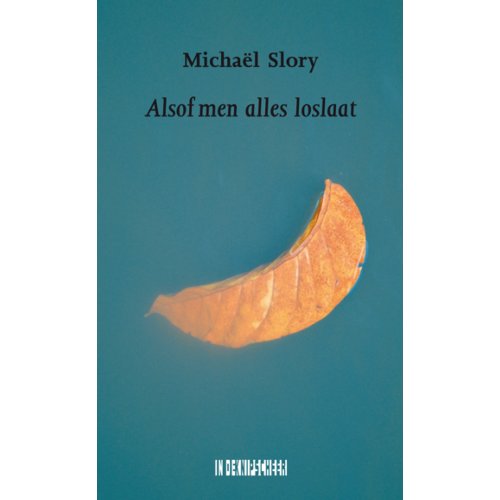 Knipscheer In De Alsof Men Alles Loslaat Michael Slory knipscheer in de kopen in de aanbieding Knipscheer In De Alsof Men Alles Loslaat Michael Slory knipscheer in de kopen in de aanbieding