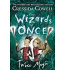 The Wizards of Once: Twice Magic - The Wizards of Once