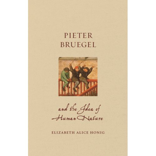 Reaktion Books Pieter Bruegel And The Idea Of Human Nature Elizabeth Alice Honig reaktion books kopen in de aanbieding Reaktion Books Pieter Bruegel And The Idea Of Human Nature Elizabeth Alice Honig reaktion books kopen in de aanbieding