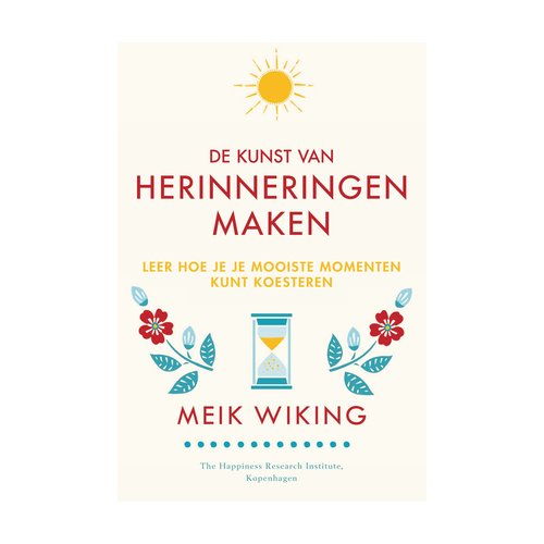 Bruna Uitgevers B.V., A.W. De Kunst Van Herinneringen Maken - Meik Wiking