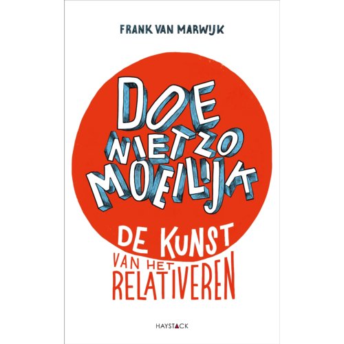 Haystack, Uitgeverij Doe Niet Zo Moeilijk - Frank van Marwijk