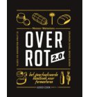 Over rot 2.0