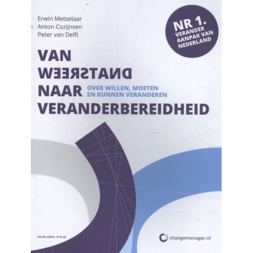 E.E. Metselaar Beheer B.V. Van Weerstand Naar Veranderbereidheid - Erwin Metselaar