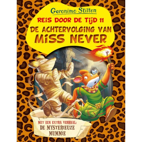 Wakkere Muis De Reis Door De Tijd 11 De Achtervolging Van Miss Never Een De Geronimo Stilton wakkere muis de kopen in de aanbieding Wakkere Muis De Reis Door De Tijd 11 De Achtervolging Van Miss Never Een De Geronimo Stilton wakkere muis de kopen in de aanbieding
