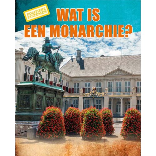 Wat Is Een Monarchie Politieke Systemen Robyn Hardyman uitgeverij ars scribendi kopen in de aanbieding