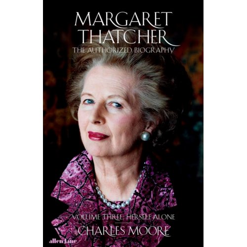 Penguin Uk Margaret Thatcher The Authorized Biography Volume Three Herself Alone Charles Moore penguin uk kopen in de aanbieding Penguin Uk Margaret Thatcher The Authorized Biography Volume Three Herself Alone Charles Moore penguin uk kopen in de aanbieding