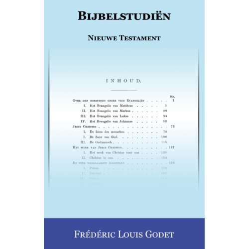 Bijbelstudien Nieuwe Testament Frederic Louis Godet importantia publishing kopen in de aanbieding