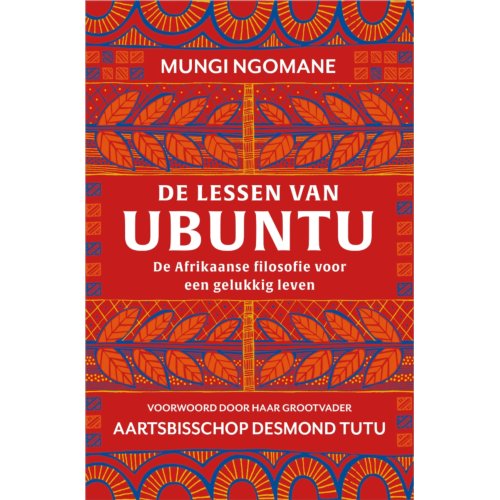 Harpercollins Holland De Lessen Van Ubuntu - Mungi Ngomane