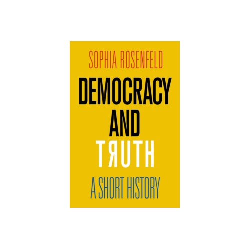 Paagman Democracy And Truth A Short History Sophia Rosenfeld paagman kopen in de aanbieding Paagman Democracy And Truth A Short History Sophia Rosenfeld paagman kopen in de aanbieding
