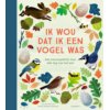 Ik wou dat ik een vogel was