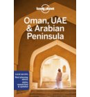 Lonely Planet Oman, UAE & Arabian Peninsula - Lonely Planet Country Guide