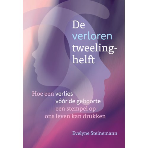 Uitgeverij Mens! De Verloren Tweelinghelft - Evelyne Steinemann