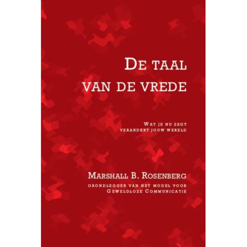 Vbk Media De Taal Van De Vrede - Marshall B Rosenberg