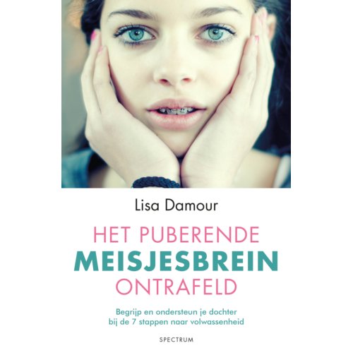 Uitgeverij Unieboek ! Het Spectr Het Puberende Meisjesbrein Ontrafeld - Lisa Damour