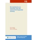 De betekenis en functies van het vennootschappelijk belang - Uitgave vanwege het Instituut voor Ondernemingsrecht