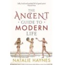 The Ancient Guide to Modern Life