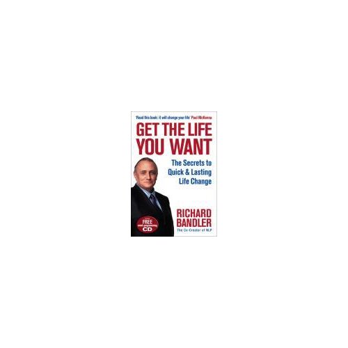 Van Ditmar Boekenimport B.V. Get The Life You Want - Bandler, Richard