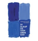 De slaap die geen uren kent