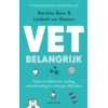 Vet belangrijk
