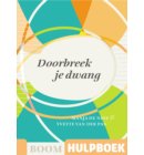 Doorbreek je dwang - Boom Hulpboek