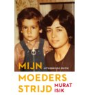 Mijn moeders strijd