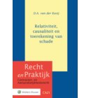 Relativiteit, causaliteit en toerekening van schade - Recht en praktijk
