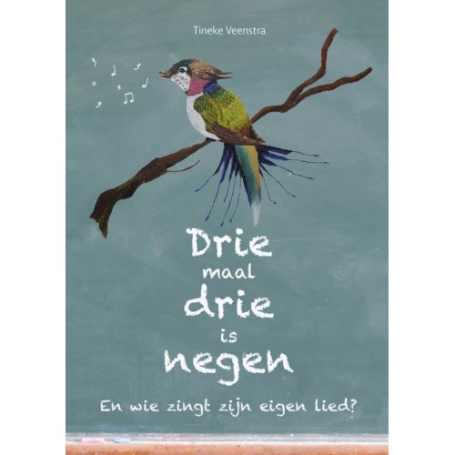 Vrije Uitgevers, De Drie Maal Drie Is Negen - Tineke Veenstra