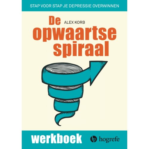 Hogrefe Uitgevers Bv De Opwaartse Spiraal - Alex Korb