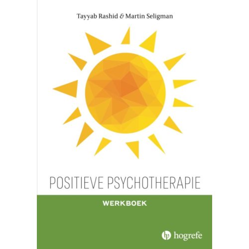 Hogrefe Uitgevers Bv Positieve Psychotherapie - Tayyab Rashid