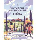 Mythische fietstochten in Europa