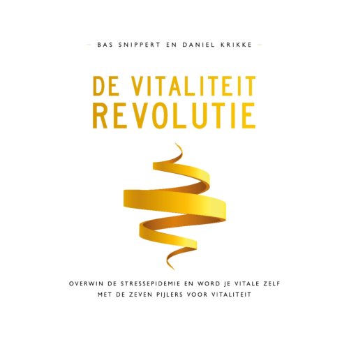 Bruna Uitgevers B.V., A.W. De Vitaliteitrevolutie - Daniel Krikke