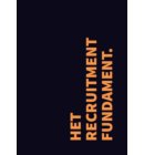 Het Recruitment Fundament