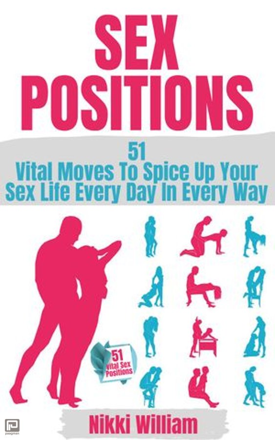 Sex Positions 51 Vital Moves To Spice Up Your Sex Life Every Day  