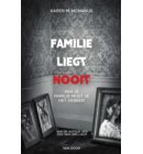 Familie liegt nooit