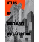 Atlas of Brutalist Architecture