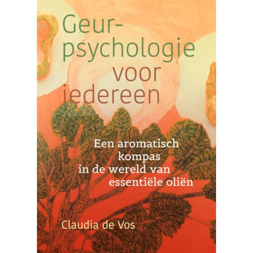 Uitgeverij Mens! Geurpsychologie Voor Iedereen - Claudia de Vos