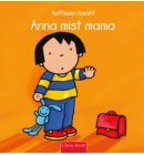 Anna mist mama - Anna