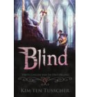 Blind - De vertellingen van de ondergang