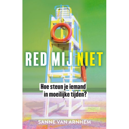 Bruna Uitgevers B.V., A.W. Red Mij Niet - Sanne van Arnhem