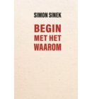 Begin met het waarom