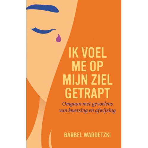 Vbk Media Ik Voel Me Op Mijn Ziel Getrapt - Bärbel Wardetzki