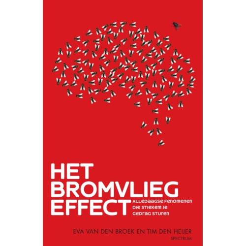 Uitgeverij Unieboek ! Het Spectr Het Bromvliegeffect - Het Bromvliegeffect - Eva van den Broek
