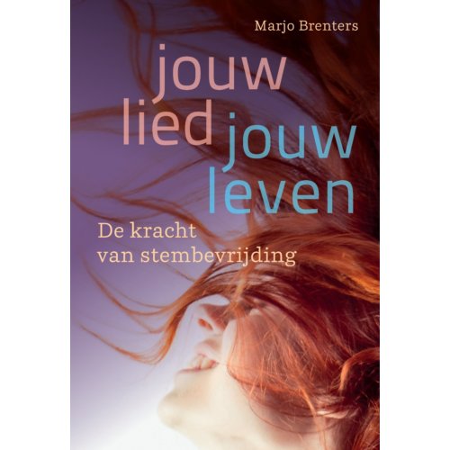 Uitgeverij Mens! Jouw Lied - Jouw Leven - Marjo Brenters