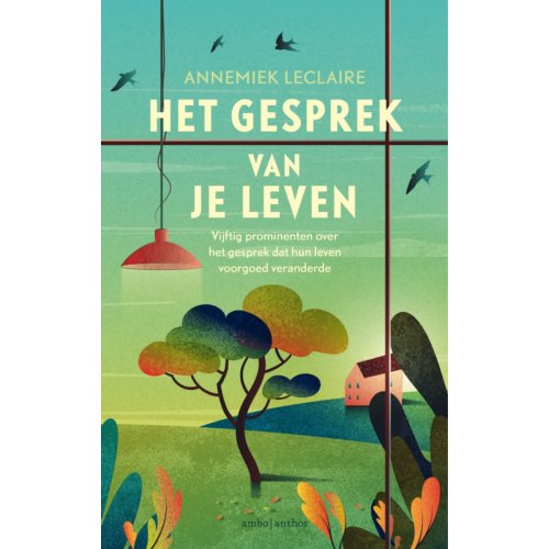 Ambo/Anthos B.V. Het Gesprek Van Je Leven - Annemiek Leclaire