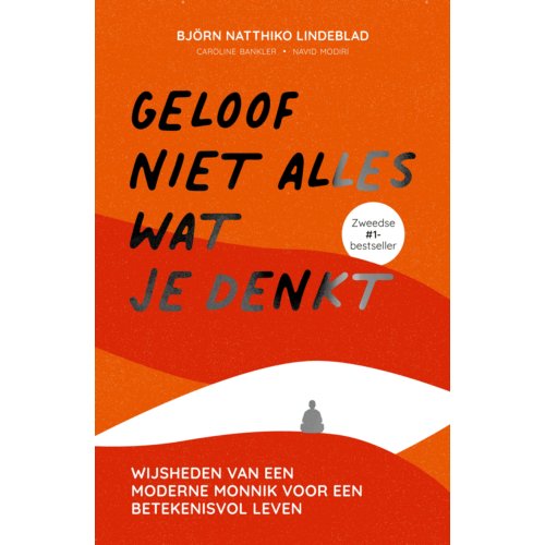 Uitgeverij Unieboek ! Het Spectr Geloof Niet Alles Wat Je Denkt - Björn Natthiko Lindeblad