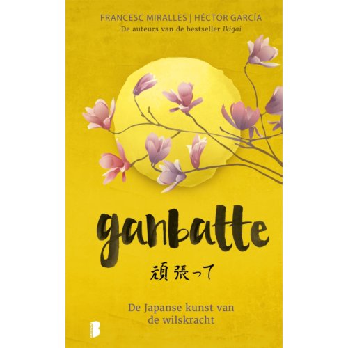 Meulenhoff Boekerij B.V. Ganbatte - Francesc Miralles