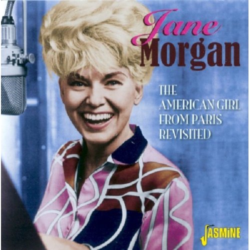 Jasmine American Girl From Paris Revisited - Jane Morgan