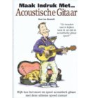 Maak indruk met acoustische gitaar