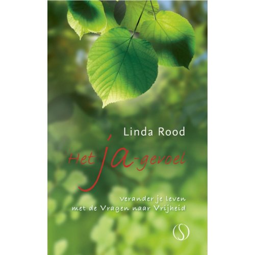 Samsara Uitgeverij B.V. Het Ja-Gevoel - Linda Rood